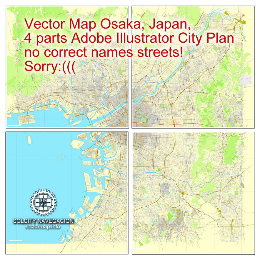 Map vector Osaka, Japan, printable vector street 4 parts City Plan map, full editable, Adobe illustrator Map for design, print, arts, projects, presentations, for architects, designers and builders