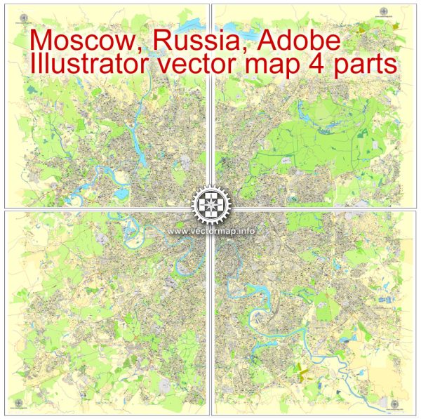 Moscow, Russia, printable vector street City Plan map in 4 parts, full editable, Adobe illustrator, full vector, scalable, editable, text format street names
