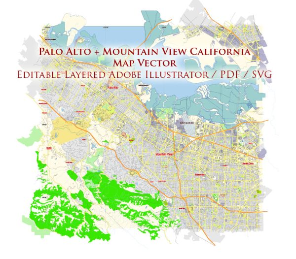 Palo Alto Mountain View Map Vector California Free Editable Layered Adobe Illustrator + PDF + SVG
