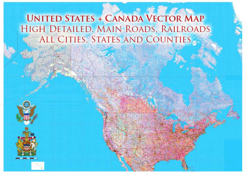 United States and Canada Vector Map main Roads Cities States Counties editable layered Adobe Illustrator