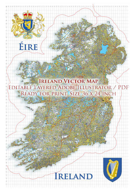 2 Ireland Full Vector Map, High Detailed Editable Layered Adobe Illustrator all roads, cities, relief, ready for print size 24x36 inches v.2