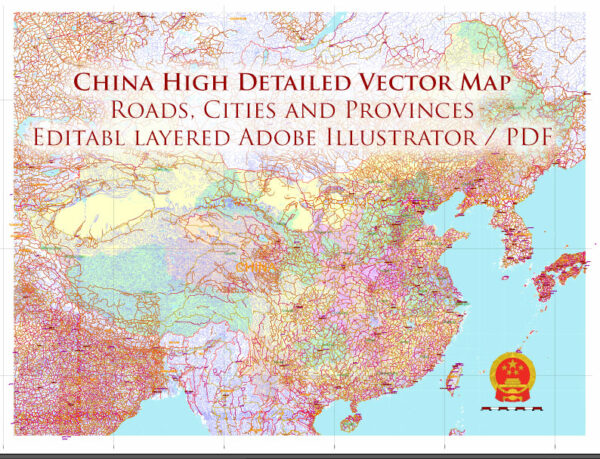 China High Detailed Vector Map: Admin, Roads, Cities and Water areas Editable Layered Adobe Illustrator