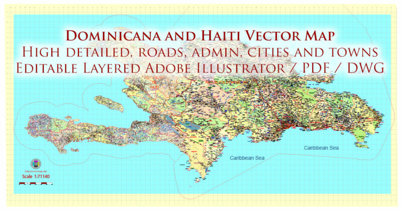 Dominicana and Haiti HD Vector Map high detailed roads editable layered in Adobe Illustrator