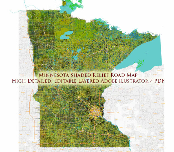 Minnesota State US Shaded Relief Vector Map: Full Extra High Detailed (all roads, zipcodes, airports) + Admin Areas + main road names and shields editable Adobe Illustrator in layers
