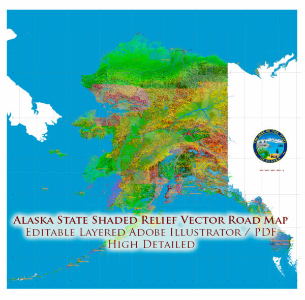 Alaska State US Map Vector Exact Shaded Relief Roads Street High Detailed Map + Counties + Zipcodes editable Adobe Illustrator in layers