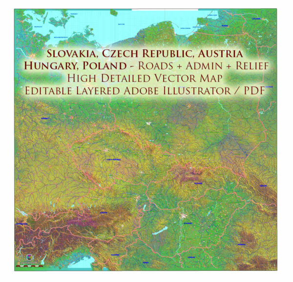 Europe Central: Slovakia, Czech Republic, Austria, Hungary, Poland, - Roads, Relief and Admin High Detailed Map, printable vector map Adobe Illustrator editable