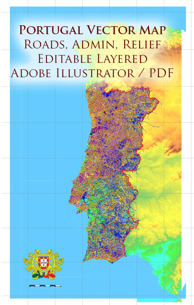 Portugal Vector Map - Main Roads, Relief and Admin High Detailed Map, printable vector map Adobe Illustrator editable Layered