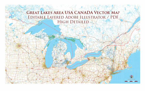 Great Lakes Area USA Canada Vector Map: high detailed road map editable Adobe Illustrator Great Lakes Area USA Canada Vector Map: high detailed road map editable Adobe Illustrator