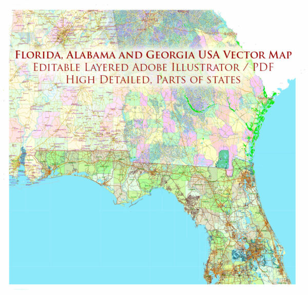 Florida, Alabama and Georgia part USA Vector Map Exact High and LOW Detailed Street Map editable Adobe Illustrator in layers