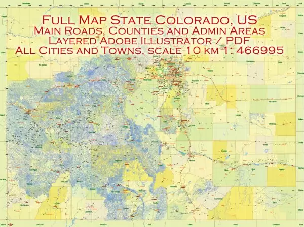 Printable Vector Map Full State of Colorado US, MAIN ROADS, detailed, exact vector Map 10 km scale full editable, Adobe Illustrator