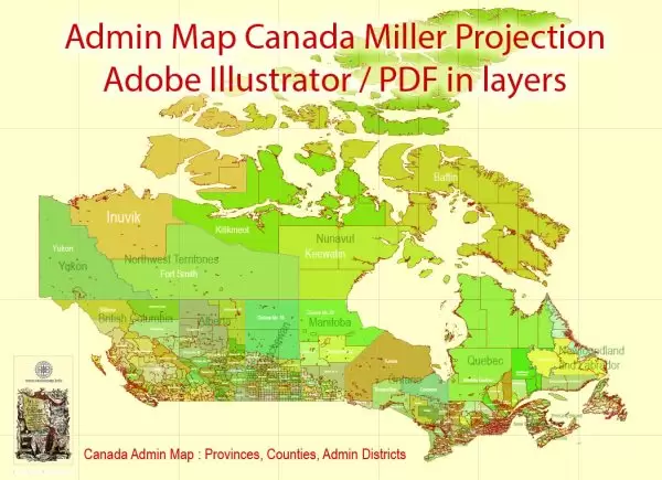 Printable Admin Map Canada Miller Projection, - Provinces, Counties, Admin Districts  full editable, Adobe Illustrator,  scalable, editable text format  names, 96 Mb ZIP