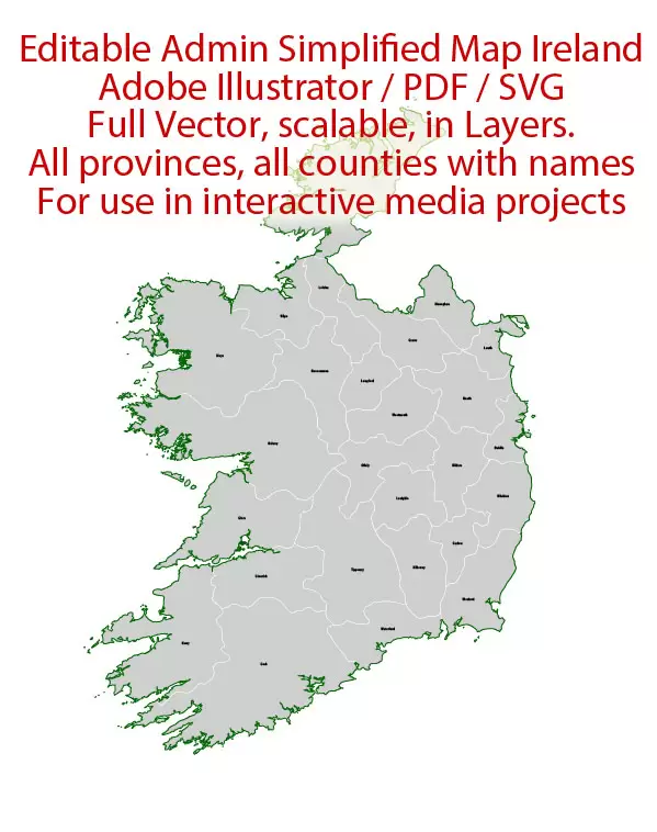 Ireland Map Administrative Vector Adobe Illustrator Editable PDF SVG simplified Provinces Counties for use in the interactive media projects special edition