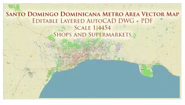 Santo Domingo Dominicana Metro Area DWG + PDF Vector Map Exact City Plan High Detailed Street Map, editable DWG AutoCAD + Adobe PDF in layers