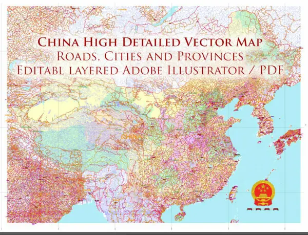 China High Detailed Vector Map: Admin, Roads, Cities and Water areas Editable Layered Adobe Illustrator